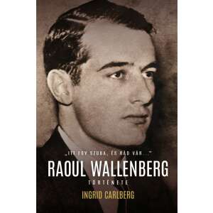 Raoul Wallenberg története 82296240 