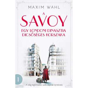 A Savoy 1. - Egy család felemelkedése 82416692 