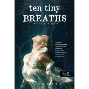 Ten tiny breaths - Tíz apró lélegzet 83157785 