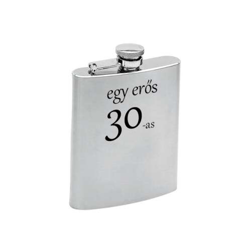 Rozsdamentes acél laposüveg 'egy erős 30-as' felirattal, tökéletes 30. születésnapi ajándék