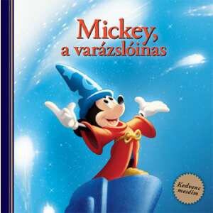 Disney - Mickey, a varázslóinas - Kedvenc meséim 84733550 "Mickey"  Könyvek