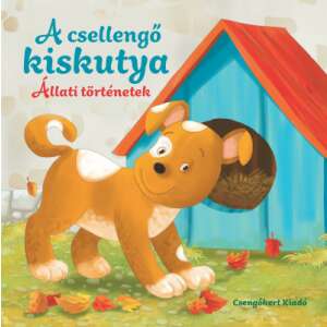 A csellengő kiskutya - Állati történetek 84734148 "101 kiskutya"  Könyvek