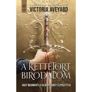 Victoria Aveyard: A kettétört birodalom 84765327 Fantasy könyvek