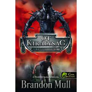 Brandon Mull: Öt királyság 2. A Lator Lovag 84766435 Fantasy könyvek