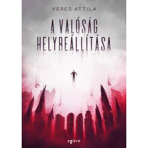 Veres Attila: A valóság helyreállítása 84767389 Horror könyvek