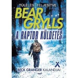 Bear Grylls: A raptor küldetés 84767504 