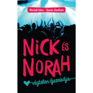 David Levithan, Rachel Cohn: Nick és Norah végtelen éjszakája 90613501 