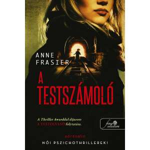Anne Frasier: A testszámoló 84772982 Thriller könyvek