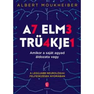 Albert Moukheiber: Az elme trükkjei 84773221 