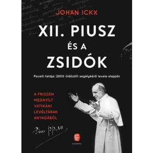 Johan Ickx: XII. Piusz és a zsidók 84776162 