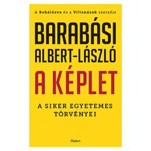Barabási Albert-László: A képlet - A siker egyetemes törvényei 84779774 