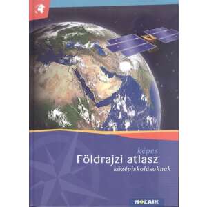 Atlasz: Képes földrajzi atlasz középiskolásoknak 87184229 
