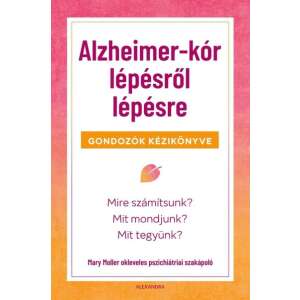 Mary Moller: Alzheimer-kór lépésről lépésre 84791386 