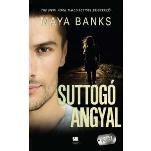 Maya Banks: Suttogó angyal 84798203 
