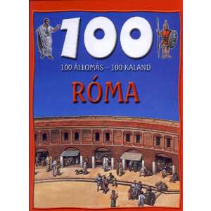 Fiona Macdonald: 100 állomás - 100 kaland / Róma 84801610 