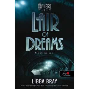 Libba Bray: Lair of Dreams - Álmok mélyén (A látók 2.) - kemény kötés 84803527 Fantasy könyvek
