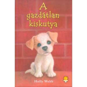 Holly Webb: A gazdátlan kiskutya 84807224 "101 kiskutya"  Könyvek