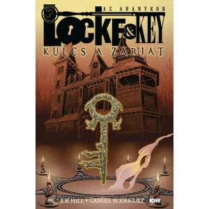 Joe Hill: Locke & Key - Kulcs a zárját: Az Aranykor 84807844 