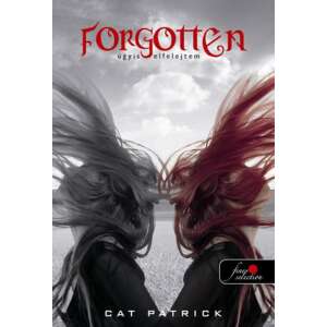 Cat Patrick: Forgotten - Úgyis elfelejtem 84815401 Fantasy könyvek