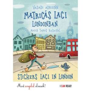 Vadadi Adrienn: Matricás Laci Londonban - Stickers Laci in London 84815686 
