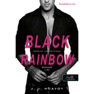 J. J. McAvoy: Black Rainbow - Fekete szivárvány 84822454 