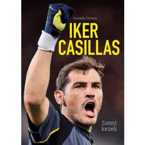 Erdélyi Gergely, Gonzalo Cabeza: Iker Casillas - Szent kezek 84822875 Sport könyvek