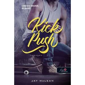 Jay McLean: Kick, Push - Lebegés - Lebegés 1. 84828919 
