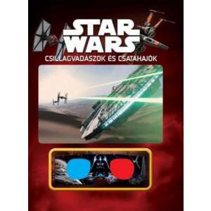: Star Wars - Csillagvadászok és csatahajók (3D-s szemüveggel) 84847143 