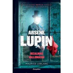 Maurice Leblanc: Arsene Lupin bizalmas vallomásai 84850231 Young Adult könyvek