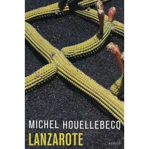 Michel Houellebecq: Lanzarote 84857518 "Mickey"  Könyvek