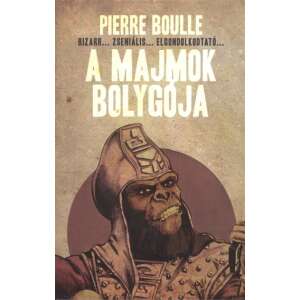 Pierre Boulle: A majmok bolygója 84858284 