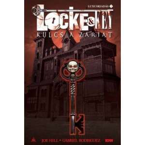 Joe Hill: Locke & Key - Kulcs a zárját 1. 84858688 