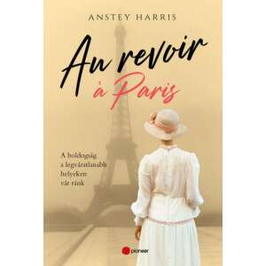 Anstey Harris: Au revoir á Paris 84865225 