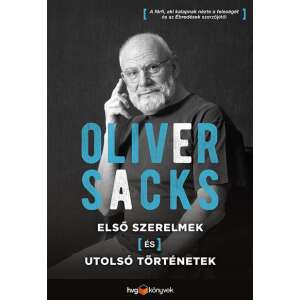 Oliver Sacks: Első szerelmek és utolsó történetek 84867935 