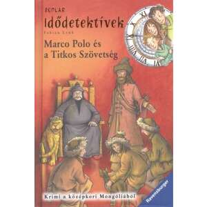 Fabian Lenk: Marco Polo és a Titkos Szövetség 84868458 