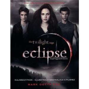 VAZ MARK COTTA: Eclipse - napfogyatkozás - Kulisszatitkok - illusztrált nagykalauz a filmhez 84871933 