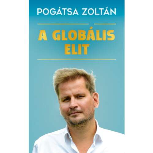 Pogátsa Zoltán: A globális elit