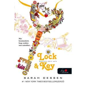 Sarah Dessen: Lock and Key - Kulcsra zárt szív 84872472 
