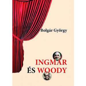 Bolgár György: Ingmar és Woody 84873551 