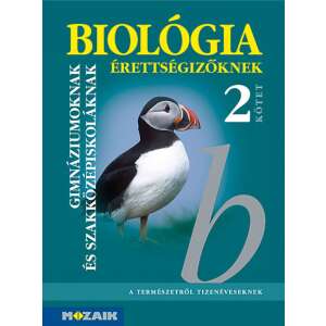Szerényi Gábor Dr.: Biológia érettségizőknek 2. kötet. Tankönyv (MS-3156) 84874238 