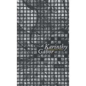 Karinthy Gábor: Karinthy Gábor összegyűjtött versei 84880972 