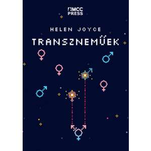 Helen Joyce: Transzneműek 84891528 Szakkönyvek