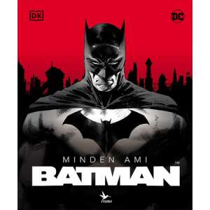 Matthew K. Manning, Daniel Wallace: Minden, ami Batman 84891926 "batman"  Ifjúsági könyvek