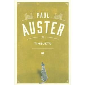 Paul Auster: Timbuktu 84896632 