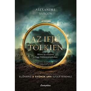 Alexandre Sargos: Az ifjú Tolkien 84899016 