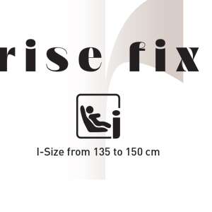 Rise Fix I-Size IsoFix 135-150 cm ülésmagasító 85022959 Baba szállítás