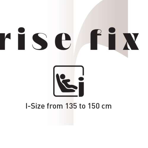 Rise Fix I-Size IsoFix 135-150 cm ülésmagasító