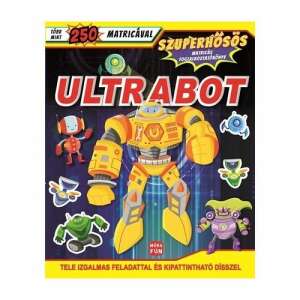 Ultrabot - Szuperhősös matricás foglalkoztatókönyv 86104467 