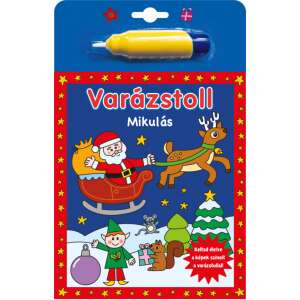 Varázstoll színező - Mikulás, szórakoztató foglalkoztató füzet gyerekeknek varázstollal, amely vízzel használva felfedi a színeket - Gyermek & Ifjúsági könyv