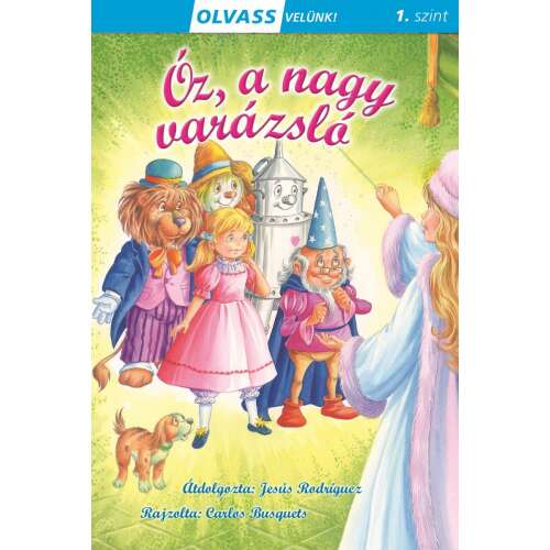 Olvass Velünk! könyv, Oz, a nagy varázsló, magyar gyerekkönyv